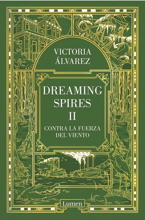 Contra la fuerza del viento "(Dreaming Spires - 2)"