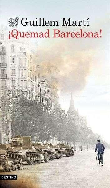 ¡Quemad Barcelona!