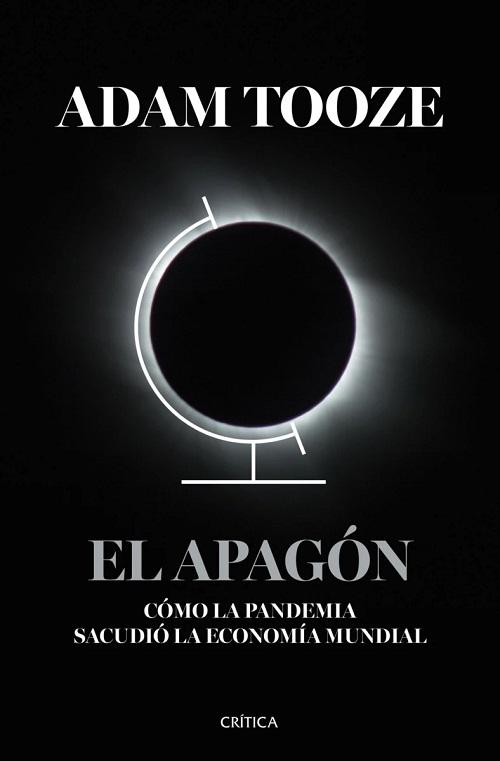 El apagón "Cómo la pandemia sacudió la economía mundial"