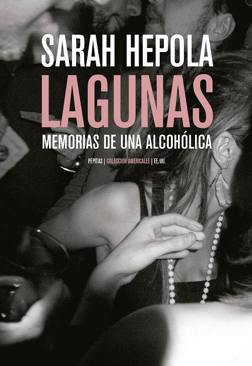 Lagunas "Memorias de una alcohólica"
