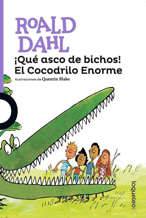 ¡Qué asco de bichos! / El Cocodrilo Enorme