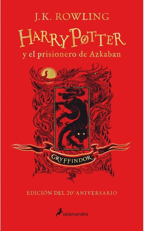 Harry Potter y el prisionero de Azkaban: Gryffindor (Harry Potter - 3) "Valor - Coraje - Audacia (Edición del 20 Aniversario)"