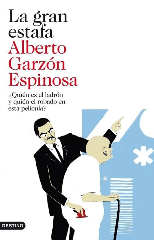 La gran estafa "Quién es el ladrón y quién el robado en esta película?"