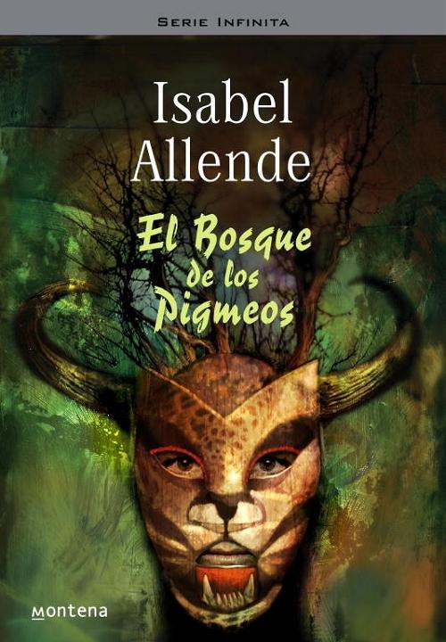 El Bosque de los Pigmeos "(Memorias del Águila y del Jaguar - 3)"