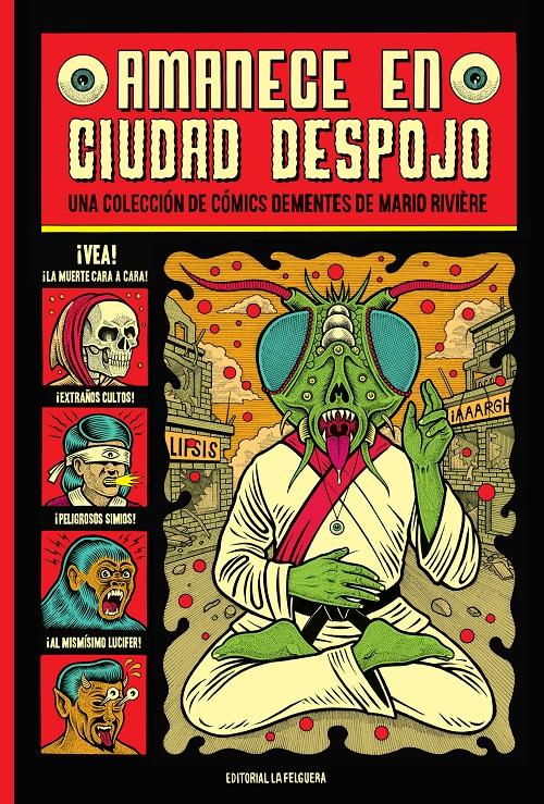 Amanece en Ciudad Despojo "Una colección de cómics dementes"