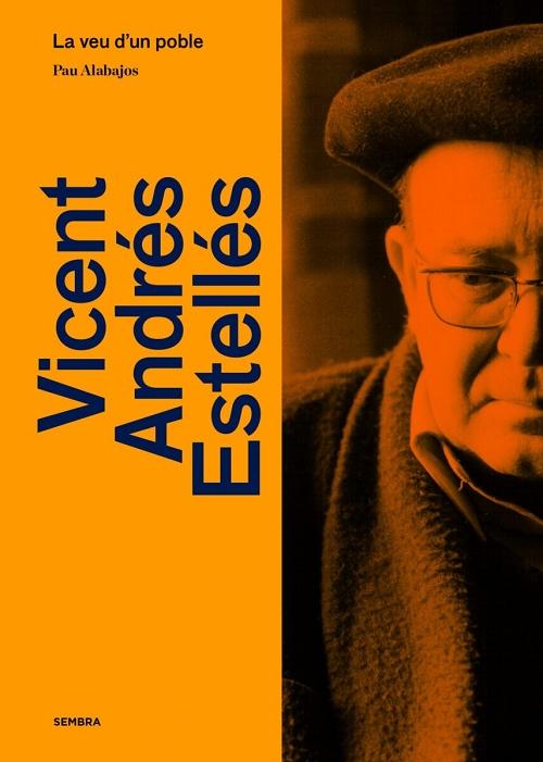 Vicent Andrés Estellés "La veu d'un poble"