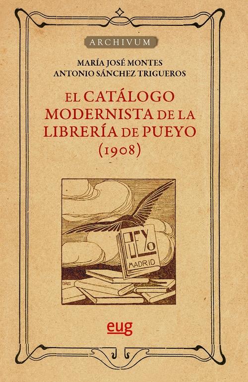 El Catálogo modernista de la librería de Pueyo (1908) "(Facsímil)"