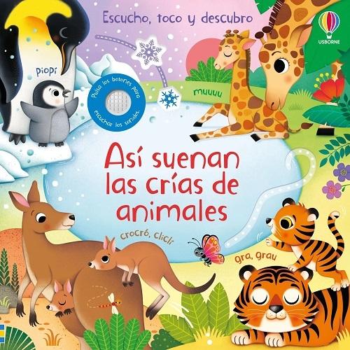 Así suenan las crías de animales "Escucho, toco y descubro"