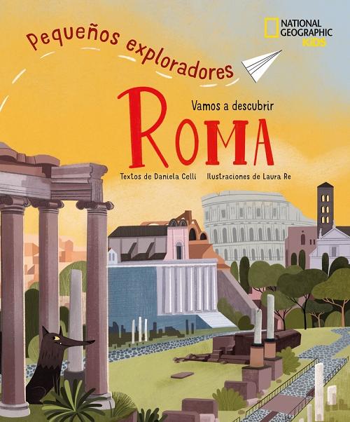 Vamos a descubrir Roma "Pequeños exploradores"