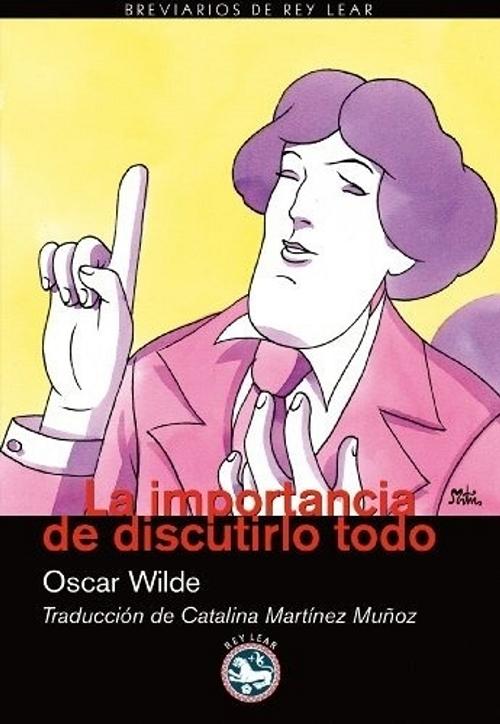 La importancia de discutirlo todo "[El crítico como artista y 2]"