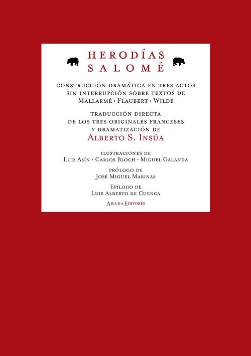 Herodías - Salomé "Construcción dramática en tres actos sin interrupción sobre textos de Mallarmé, Flaubert, Wilde"