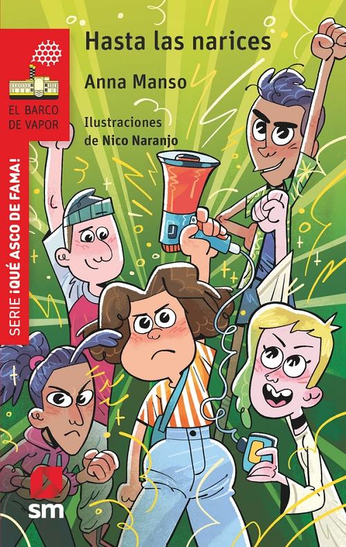 Hasta las narices "(Serie ¡Qué asco de fama! - 4)"