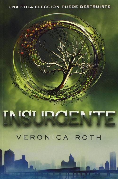 Insurgente  "(Saga Divergente - 2)"