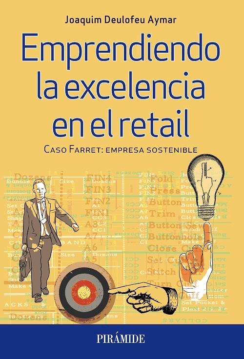 Emprendiendo la excelencia en el retail "Caso Farret: empresa sostenible"
