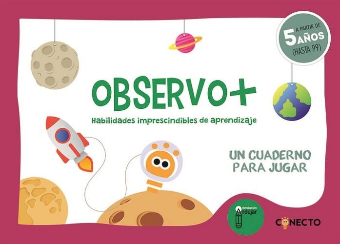 Observo + "Habilidades imprescindibles de aprendizaje (5 años)"