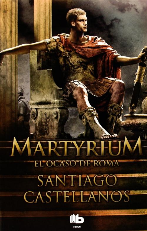 Martyrium "El ocaso de Roma"