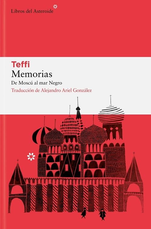 Memorias "De Moscú al mar Negro"