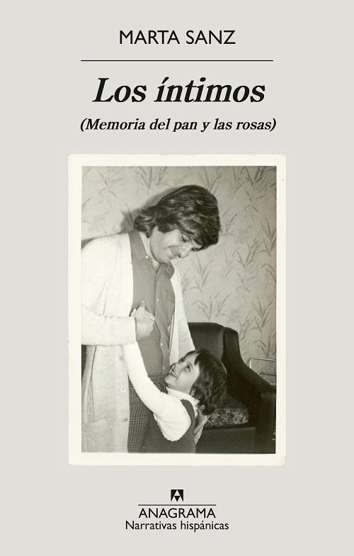 Los íntimos "(Memoria del pan y las rosas)"