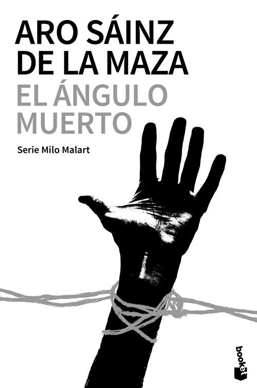 El ángulo muerto "(Serie Milo Malart - 2)"