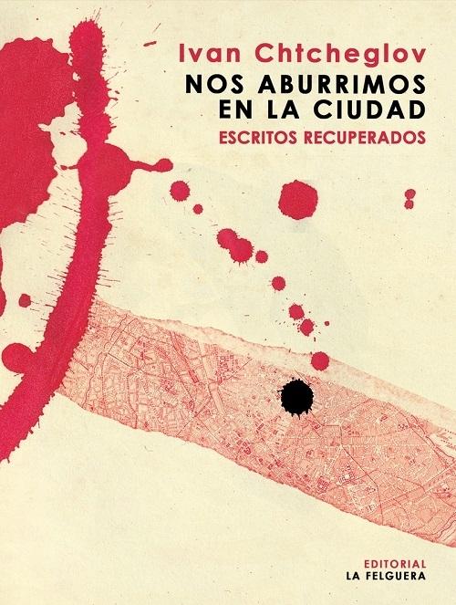 Nos aburrimos en la ciudad "Escritos recuperados"