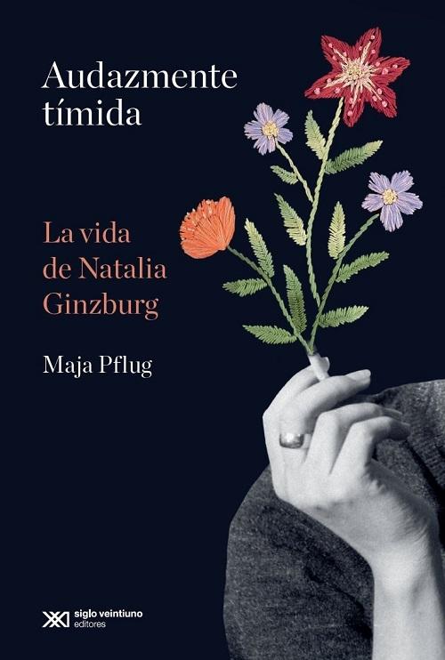 Audazmente tímida "La vida de Natalia Ginzburg"