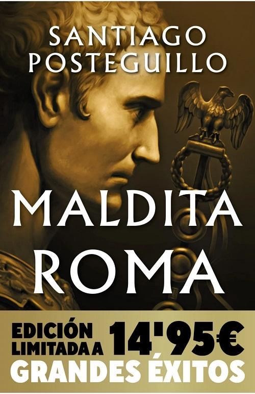 Maldita Roma "(Serie Julio César - 2) (Grandes éxitos) (Edición limitada)"