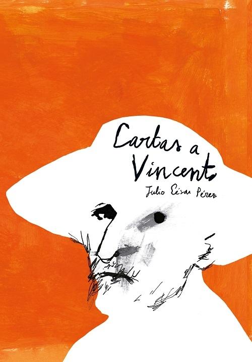 Cartas a Vincent "Un epistolario gráfico"
