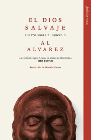 El Dios Salvaje "Ensayo sobre el suicidio"