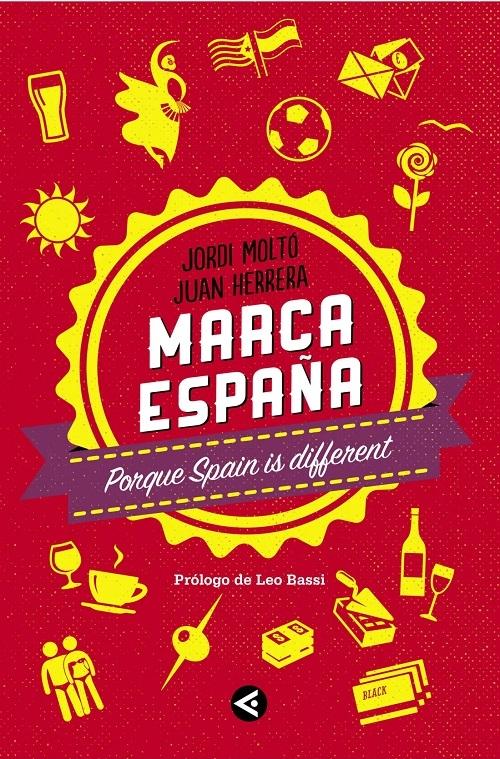 Marca España "Porque Spain is different".