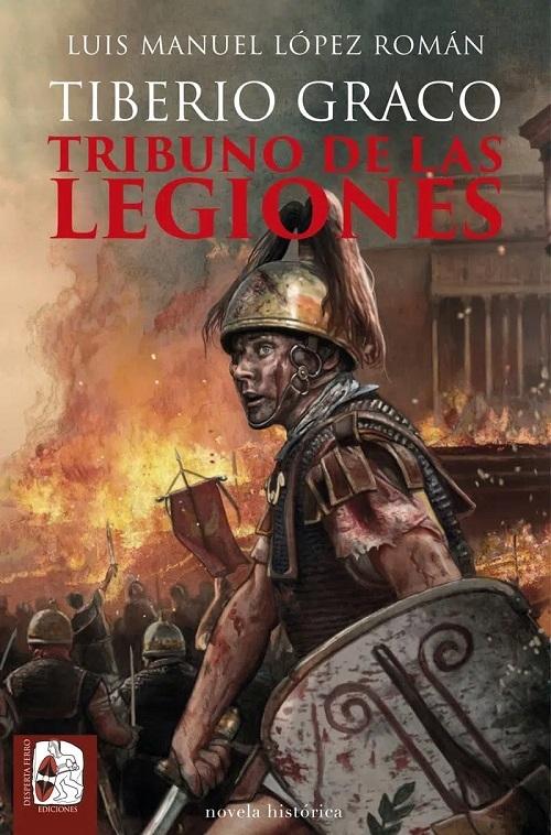 Tiberio Graco, tribuno de las legiones