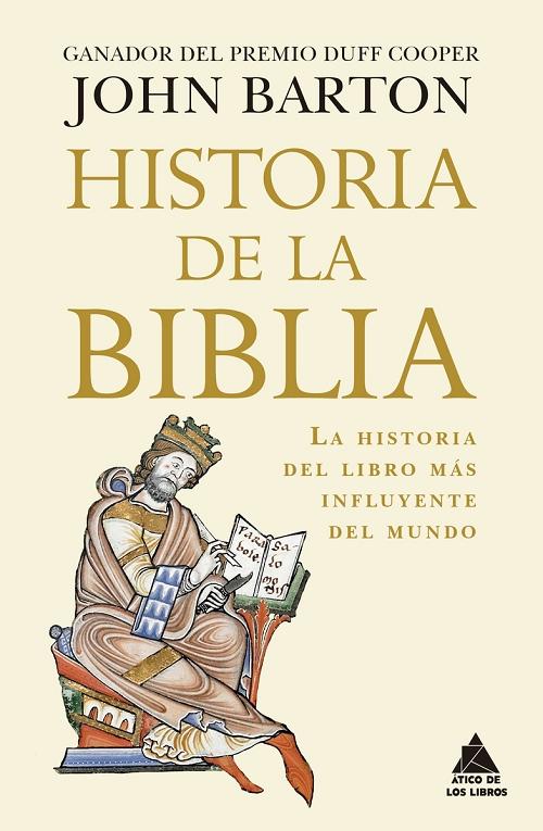 Historia de la Biblia "La historia del libro más influyente"