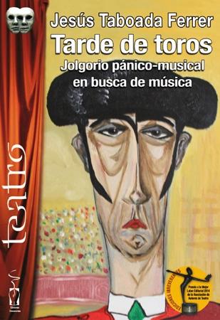 Tarde de toros "Jolgorio pánico-musical en busca de música"