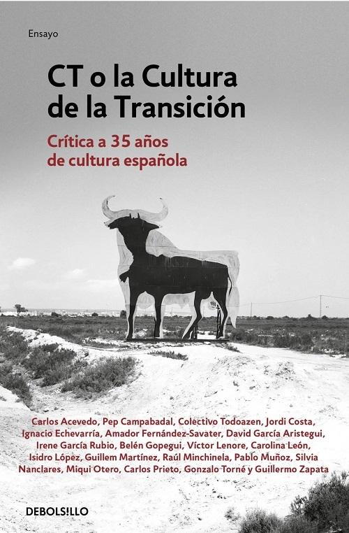 CT o la cultura de la transición "Crítica a 35 años de cultura española"