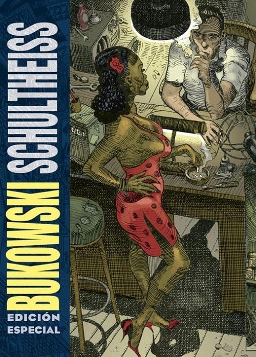 Bukowski-Schultheiss  "(Edición especial)"