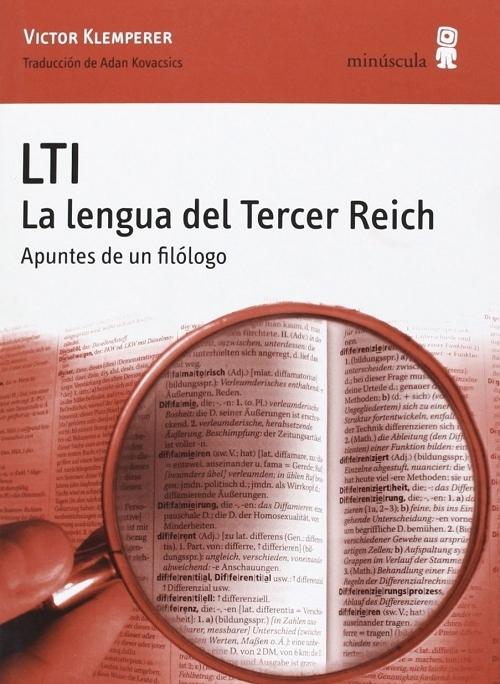 LTI. La lengua del Tercer Reich "Apuntes de un filólogo"