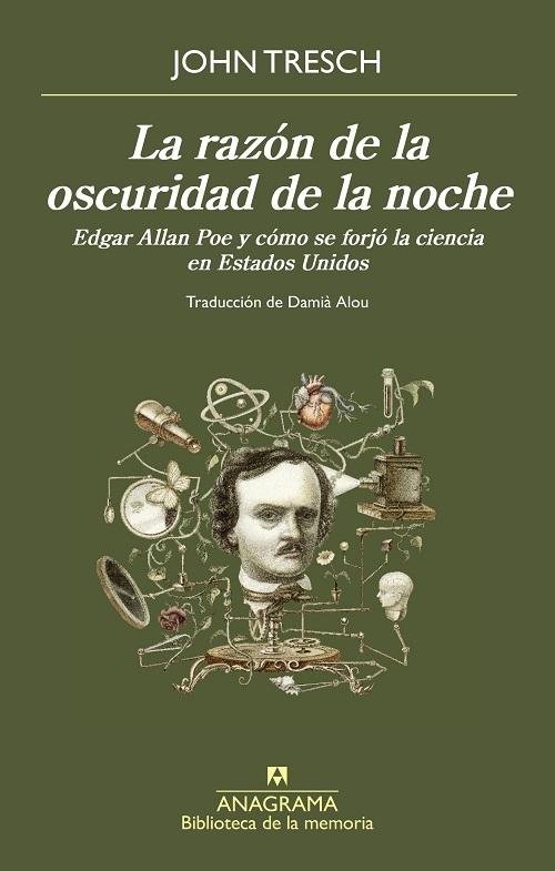 La razón de la oscuridad de la noche "Edgar Allan Poe y cómo se forjó la ciencia en Estados Unidos"