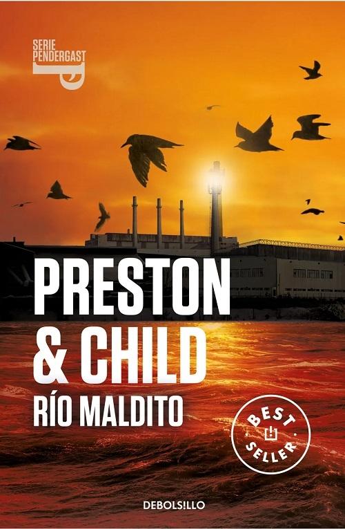 Rio maldito  "(Serie Inspector Pendergast - 19)"