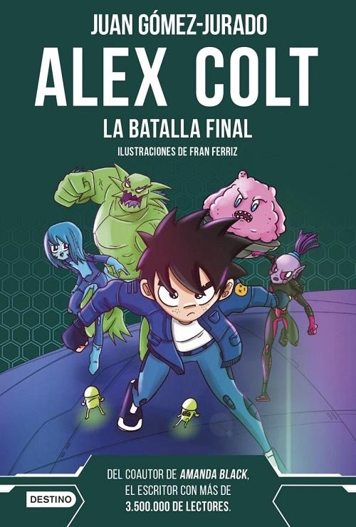 La batalla final "(Alex Colt - 7)"