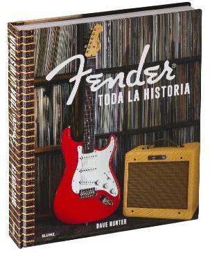 Fender "Toda la historia"