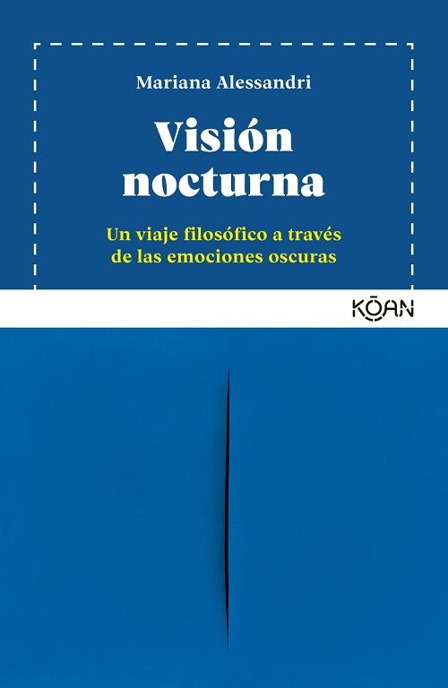 Visión nocturna "Un viaje filosófico a través de las emociones más oscuras"