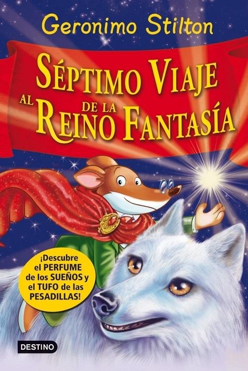Séptimo viaje al Reino de la Fantasía "(Geronimo Stilton. Libros especiales)"