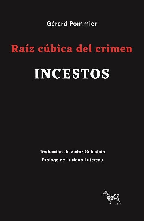 Raíz cúbica del crimen. Incestos