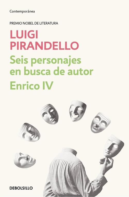Seis personajes en busca de autor / Enrico IV