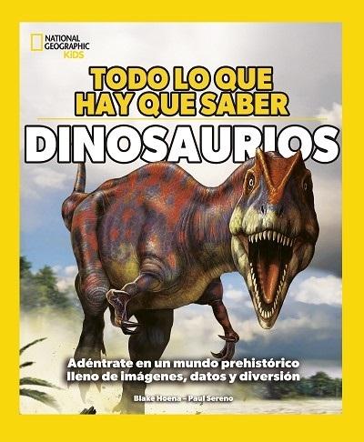 Dinosaurios "Todo lo que hay que saber"