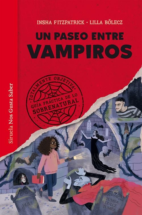 Un paseo entre vampiros "Guía práctica de lo sobrenatural"