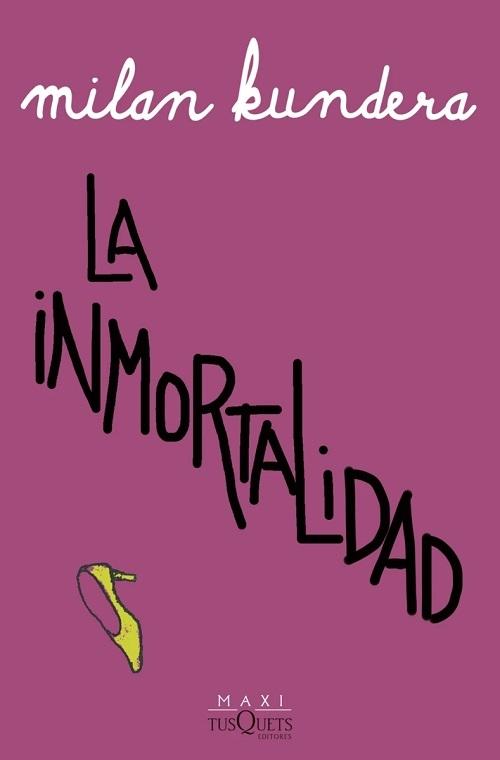 La inmortalidad "(Biblioteca Milan Kundera)"