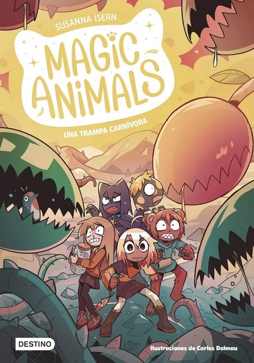 Una trampa carnívora "(Magic Animals - 8)"