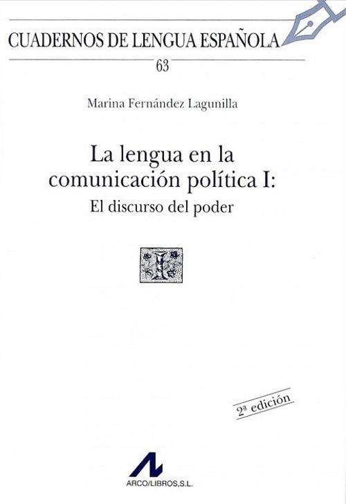La lengua en la comunicación política - I: El discurso del poder
