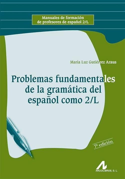 Problemas fundamentales de la gramática del español como 2/L