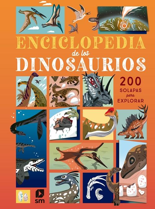 Enciclopedia de los dinosaurios "200 solapas para explorar"